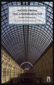 Fjodor Dostojewskij: Notes from the Underground (Broadview Press, 2014)