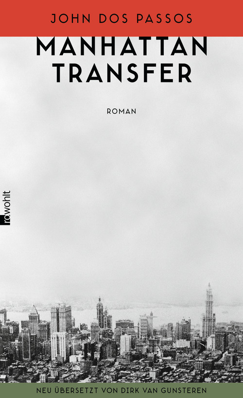 John Dos Passos: Manhattan Transfer (Rowohlt, 2016)