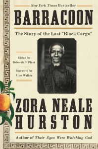 Zora Neale Hurston: Barracoon (HarperCollins USA, 2018)