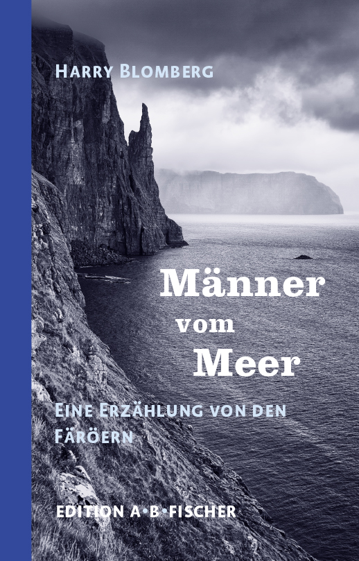 Harry Blomberg: Männer vom Meer