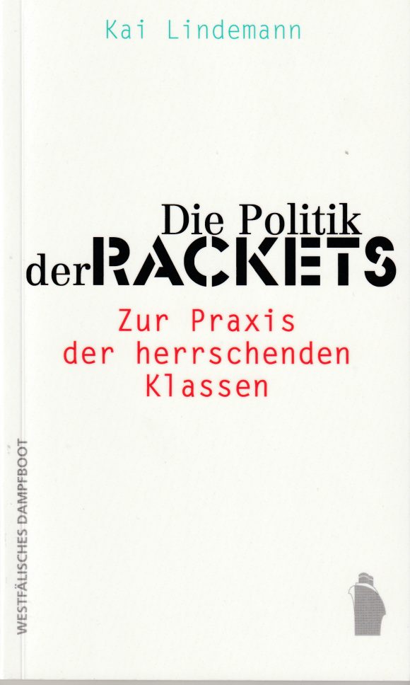 Kai Lindemann - Die Politik der Rackets